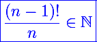 \Large\blue\boxed{\frac{(n-1)!}{n}\in\mathbb N}